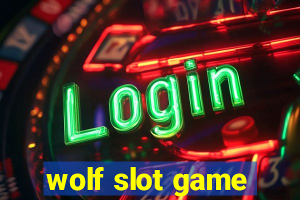 wolf slot game