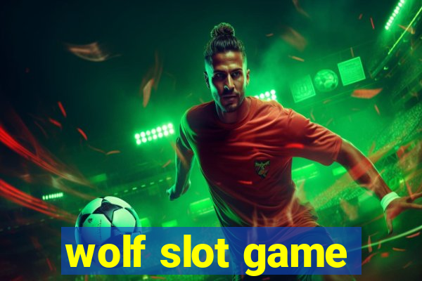 wolf slot game