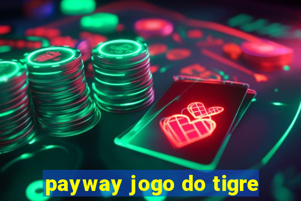 payway jogo do tigre