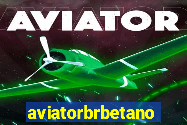 aviatorbrbetano