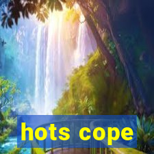 hots cope