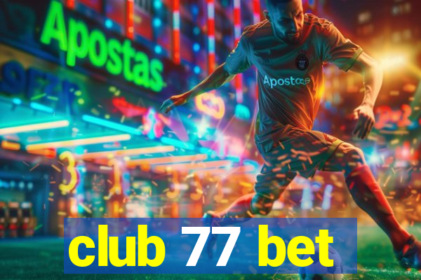 club 77 bet