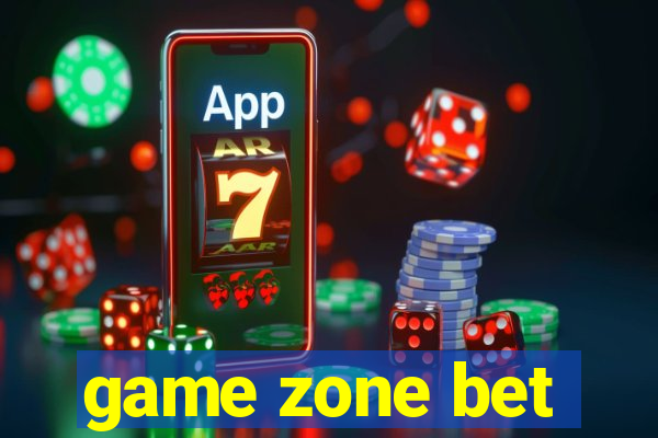 game zone bet