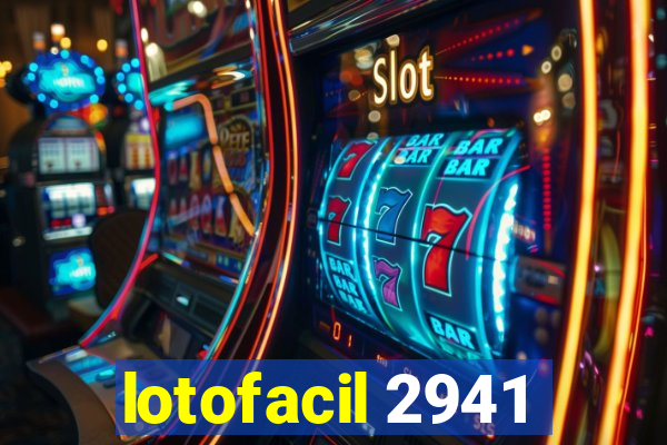 lotofacil 2941