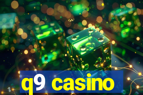 q9 casino