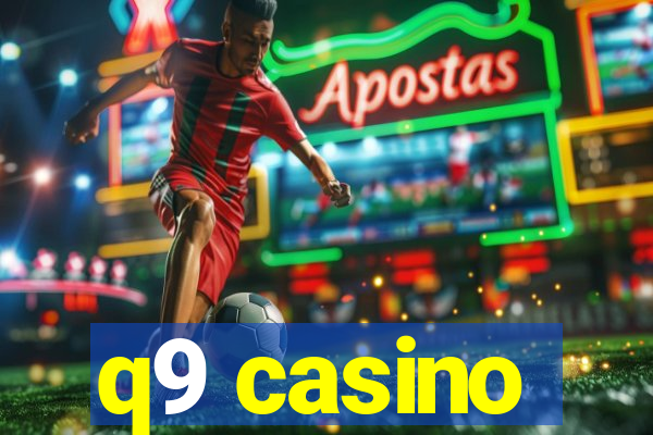 q9 casino