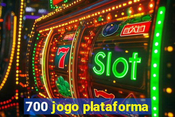 700 jogo plataforma