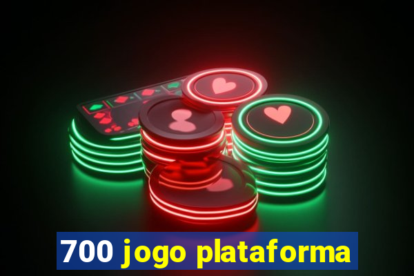 700 jogo plataforma