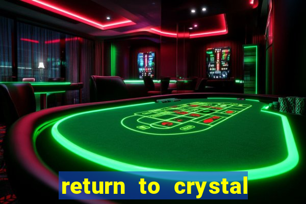 return to crystal forest slot machine