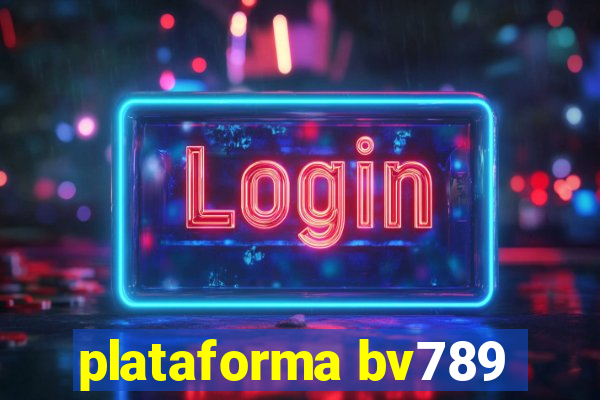 plataforma bv789