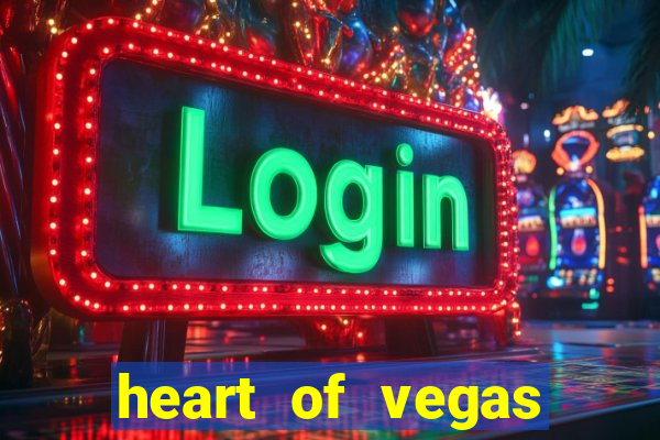 heart of vegas slots casino facebook