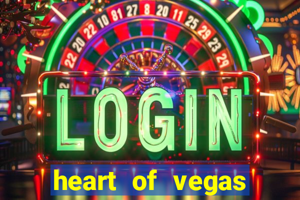 heart of vegas slots casino facebook