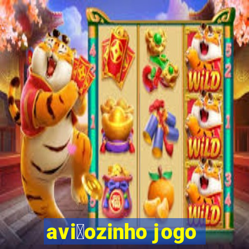 avi茫ozinho jogo