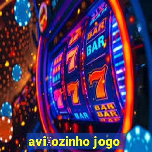 avi茫ozinho jogo