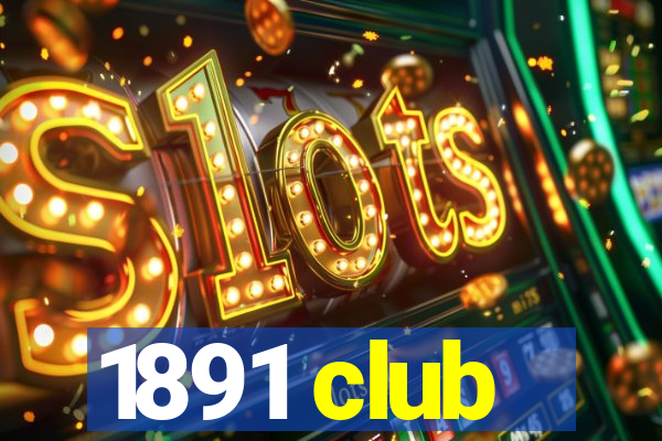 1891 club