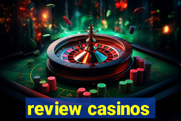 review casinos