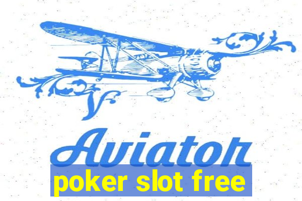 poker slot free