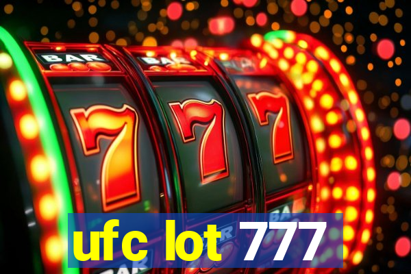 ufc lot 777