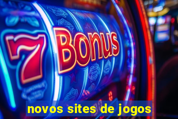 novos sites de jogos