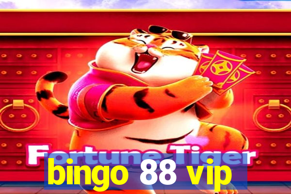 bingo 88 vip