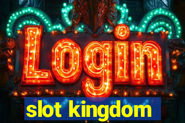 slot kingdom