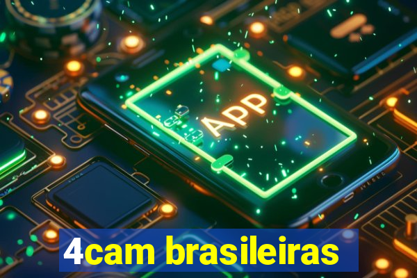 4cam brasileiras