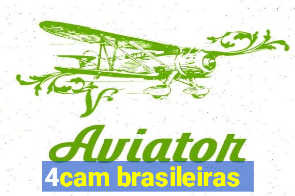 4cam brasileiras