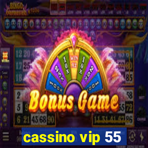 cassino vip 55