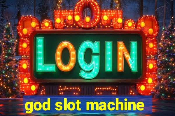 god slot machine