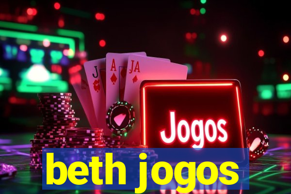 beth jogos