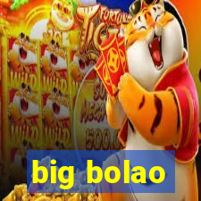 big bolao