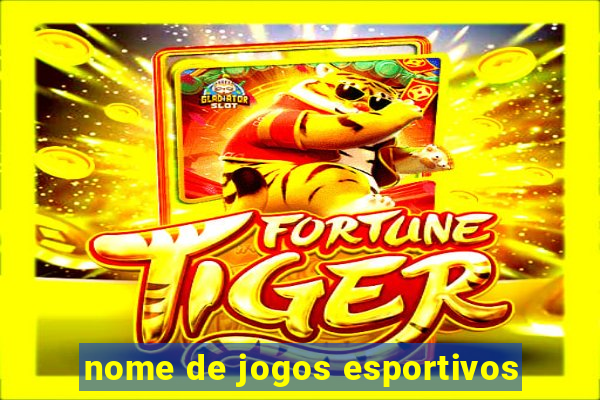 nome de jogos esportivos