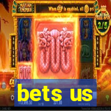 bets us