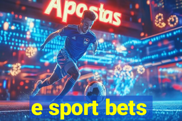 e sport bets