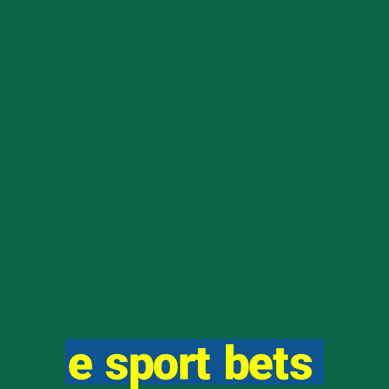 e sport bets