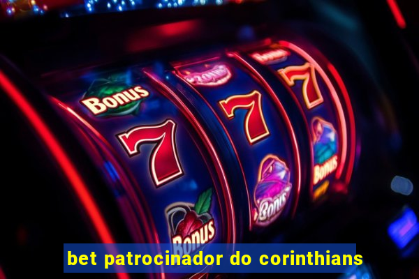 bet patrocinador do corinthians