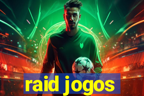 raid jogos