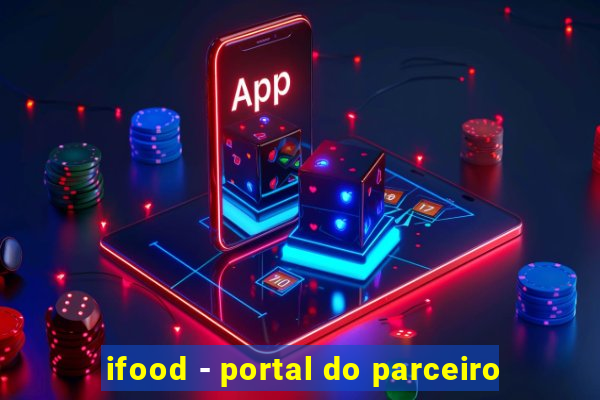 ifood - portal do parceiro