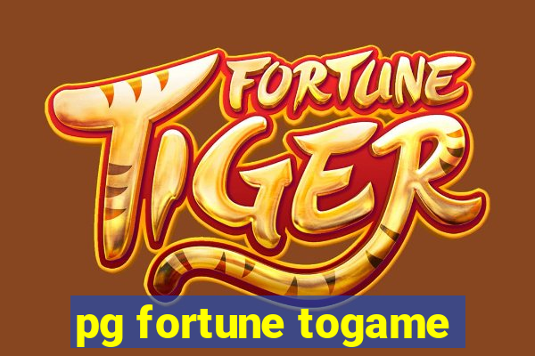 pg fortune togame