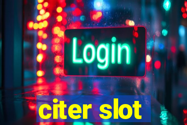 citer slot