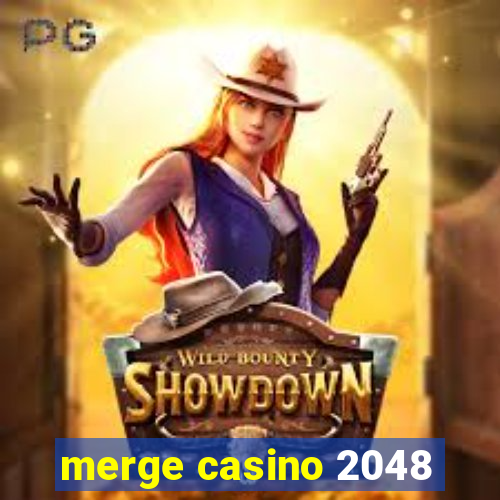 merge casino 2048