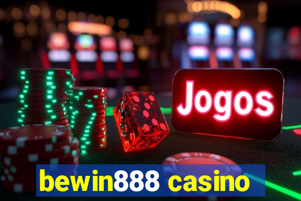 bewin888 casino