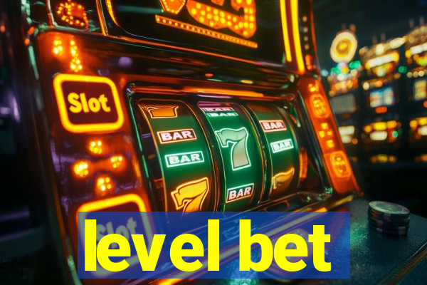 level bet