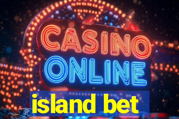 island bet