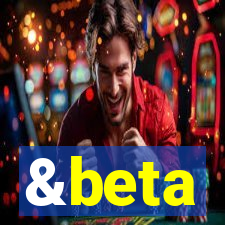 &beta