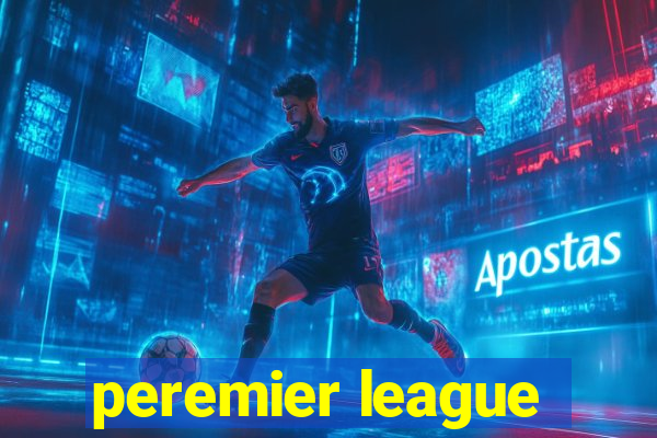 peremier league