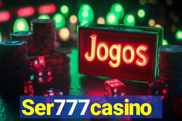 Ser777casino