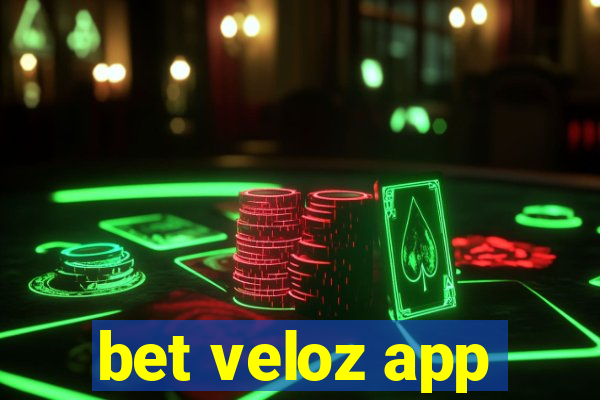 bet veloz app