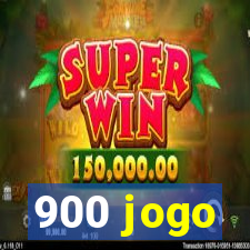 900 jogo