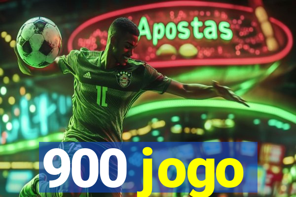 900 jogo